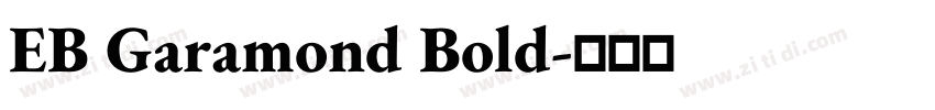 EB Garamond Bold字体转换